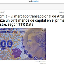 Economa.- El mercado transaccional de Argentina moviliza un 57% menos de capital en el primer trimestre, segn TTR Data